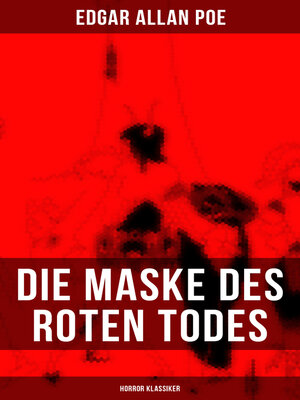 cover image of Die Maske des roten Todes (Horror Klassiker)